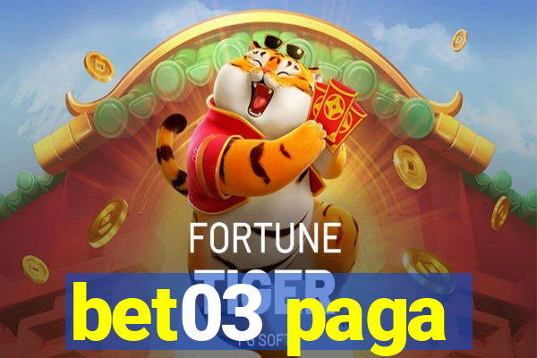 bet03 paga